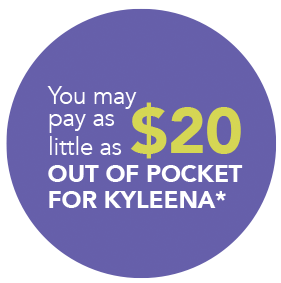 paying-out-of-pocket-for-kyleena You may pay as little as $20 out of pocket for Kyleena®